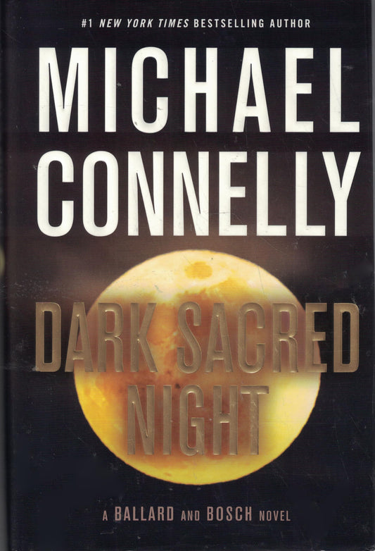 Dark Sacred Night (A Renée Ballard and Harry Bosch Novel)