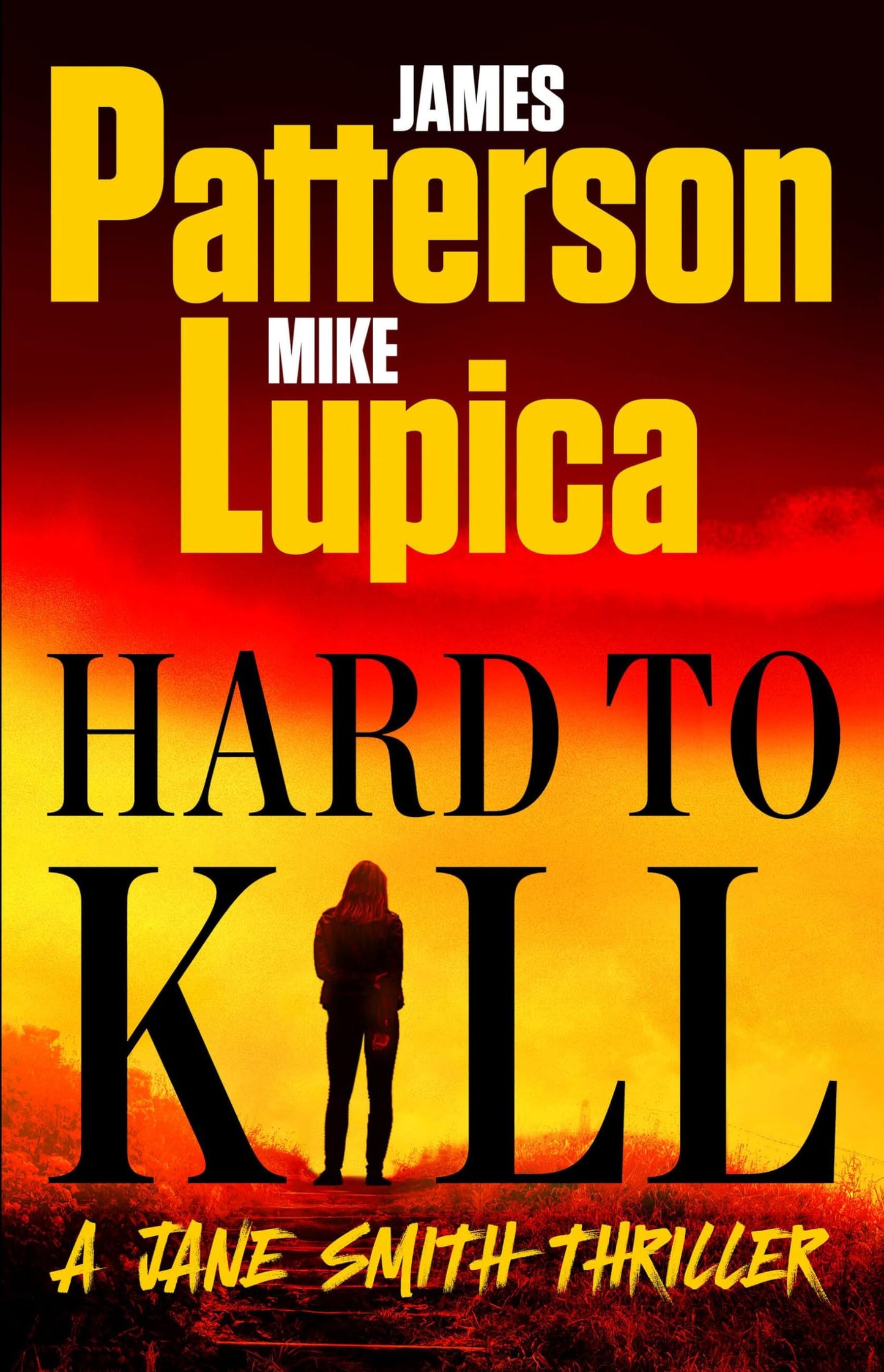 Hard to Kill: A Jane Smith Thriller