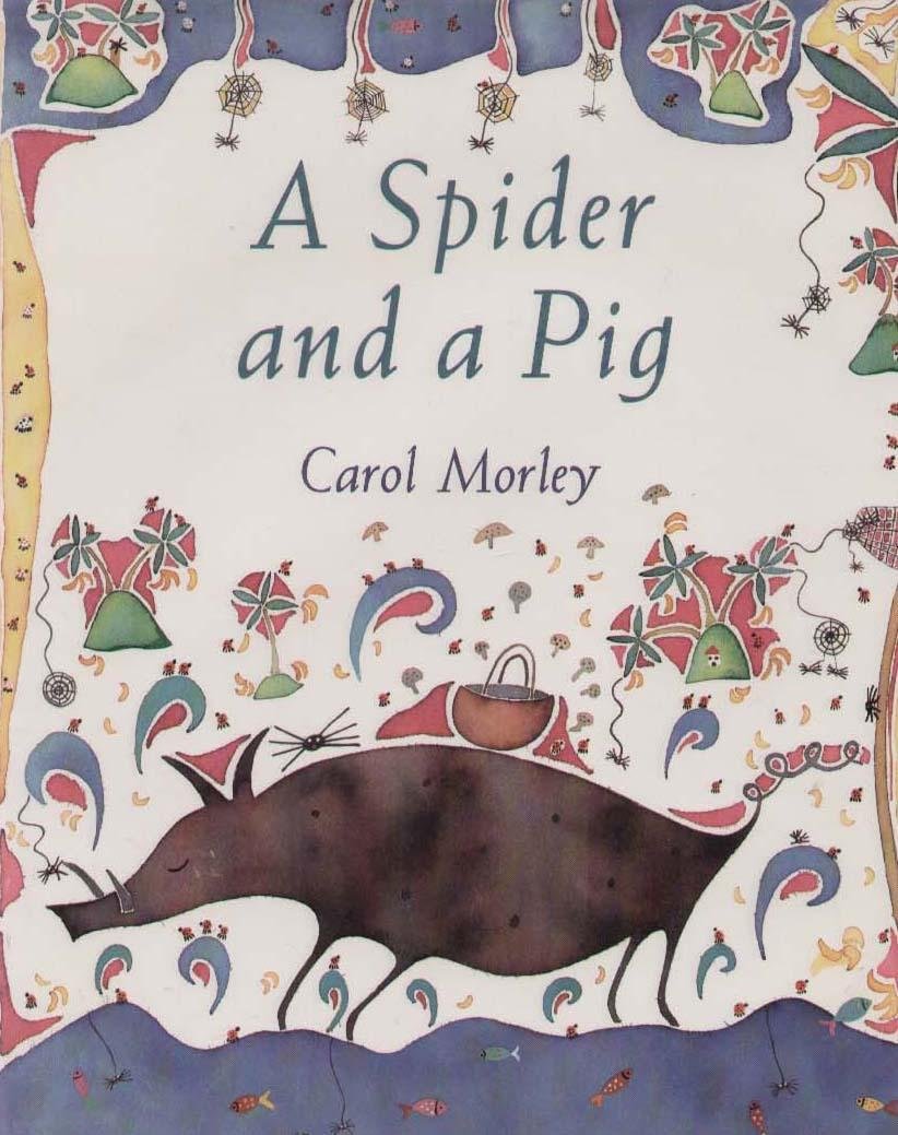A Spider and a Pig