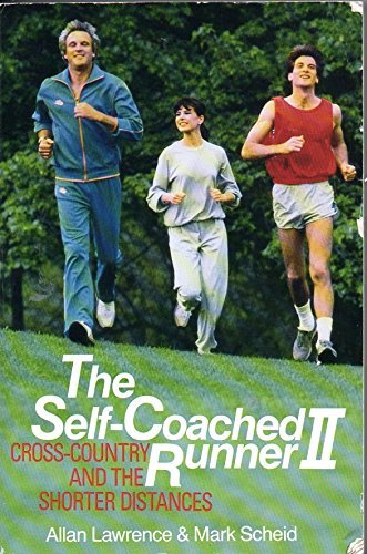 The Self-Coached Runner II: Cross Country and the Shorter Distances