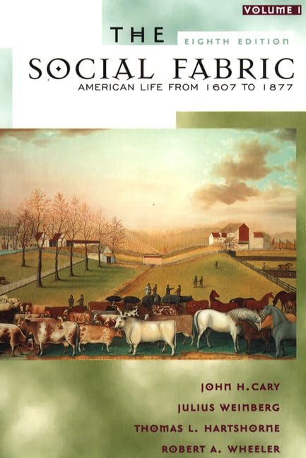 The Social Fabric, Volume I (8th Edition)