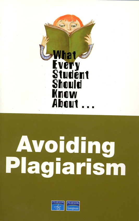 What Every Student Should Know About Avoiding Plagiarism