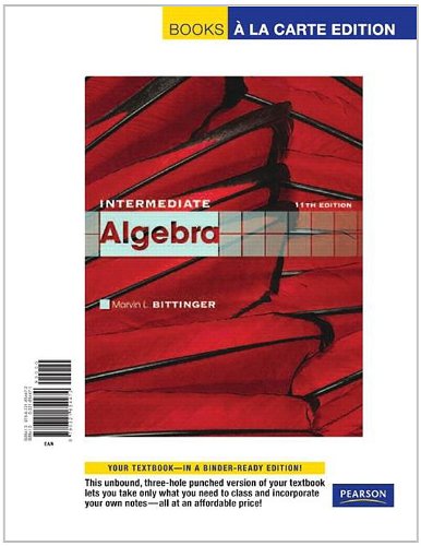Intermediate Algebra, Books a la Carte Edition (11th Edition)