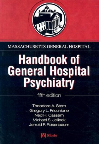 Massachusetts General Hospital Handbook of General Hospital Psychiatry: Expert Consult - Online and Print