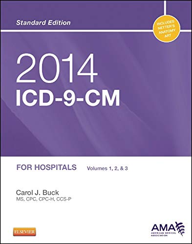 ICD-9-CM 2014 for Hospitals Volumes 1, 2, & 3 Standard Edition (Buck, ICD-9-CM Vols 1,2&3 Standard Edition)
