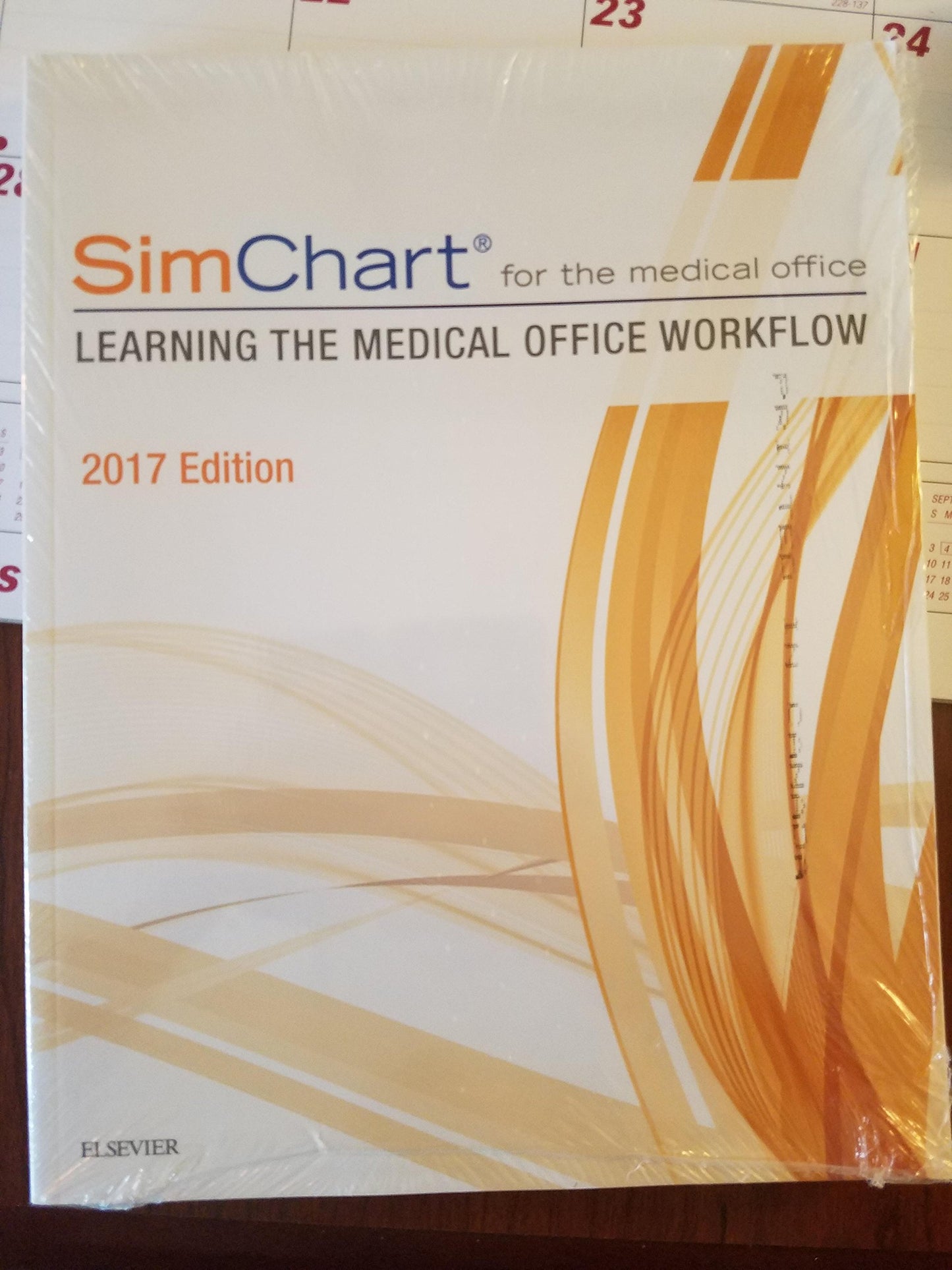 SimChart for the Medical Office: Learning The Medical Office Workflow – 2017 Edition