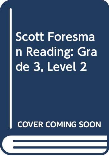 Scott Foresman Reading: Grade 3, Level 2