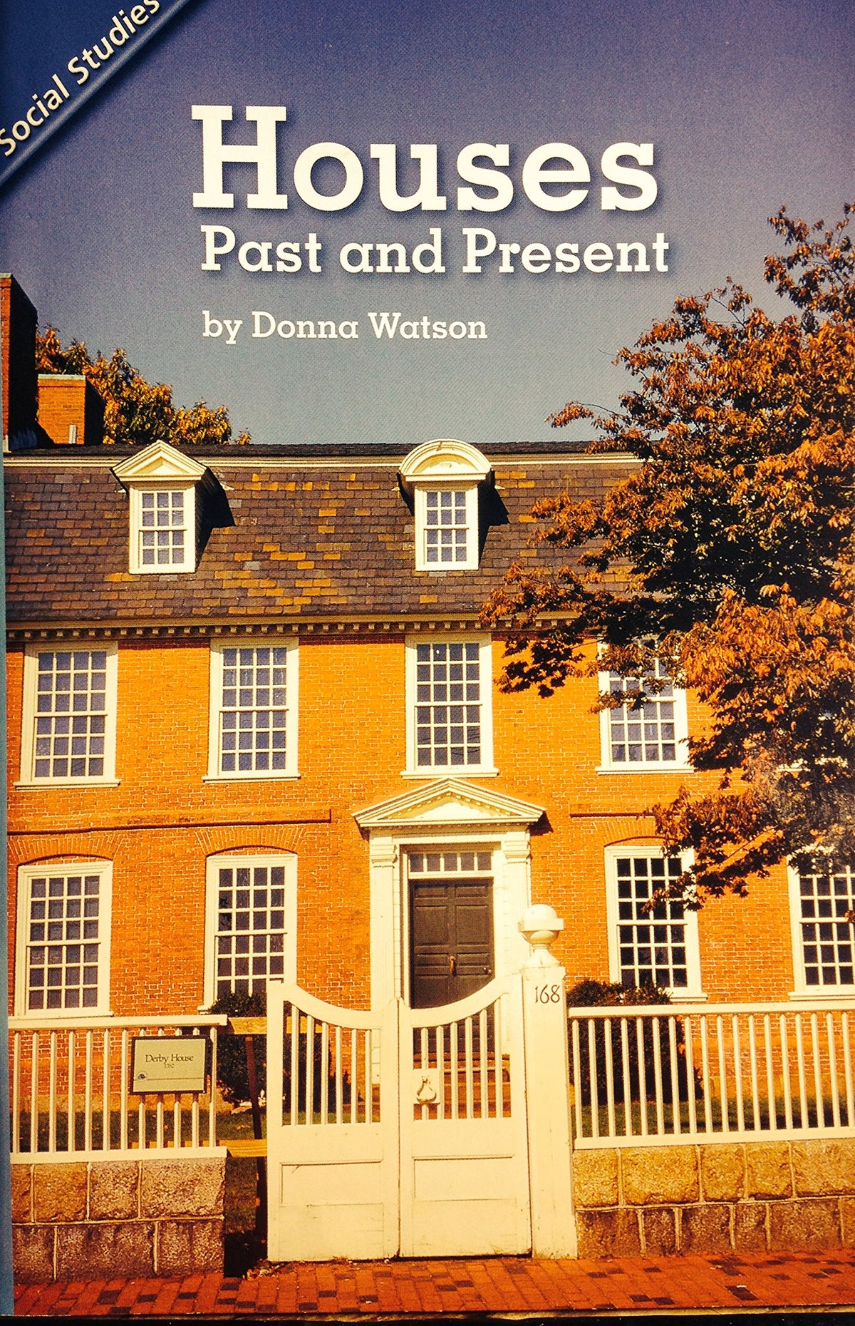 Houses Past and Present