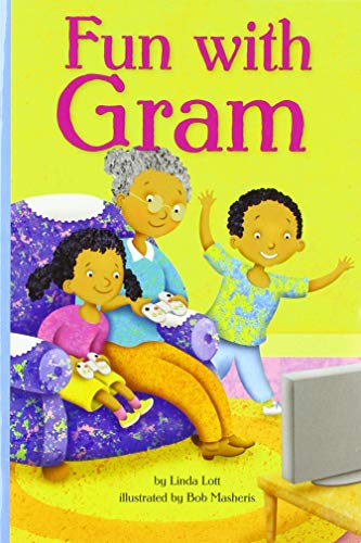 READING 2010 (AI5) INDEPENDENT READER GRADE K UNIT 3 WEEK 3 FUN WITH GRAM