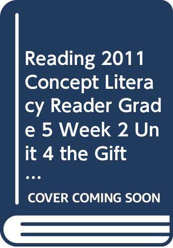 READING 2011 CONCEPT LITERACY READER GRADE 5 WEEK 2 UNIT 4 THE GIFT OF YOUR TIME