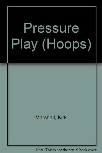 Pressure Play: (#6) (Hoops)