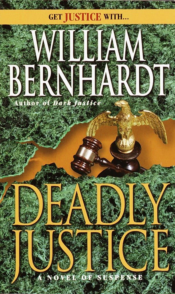 Deadly Justice (Ben Kincaid)