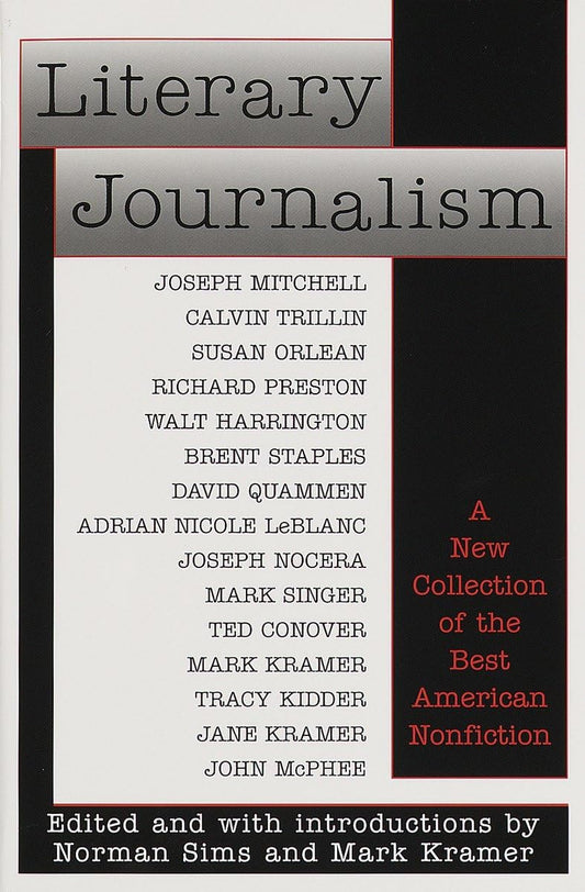 Literary Journalism: A New Collection of the Best American Nonfiction