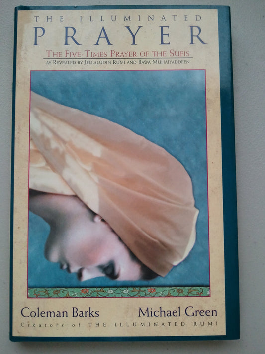 The Illuminated Prayer: The Five-Times Prayer of the Sufis - 9229