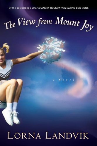 The View from Mount Joy: A Novel