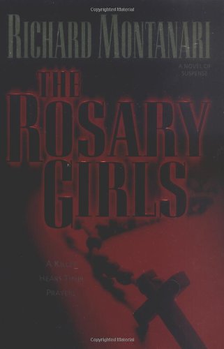 The Rosary Girls: A Novel of Suspense