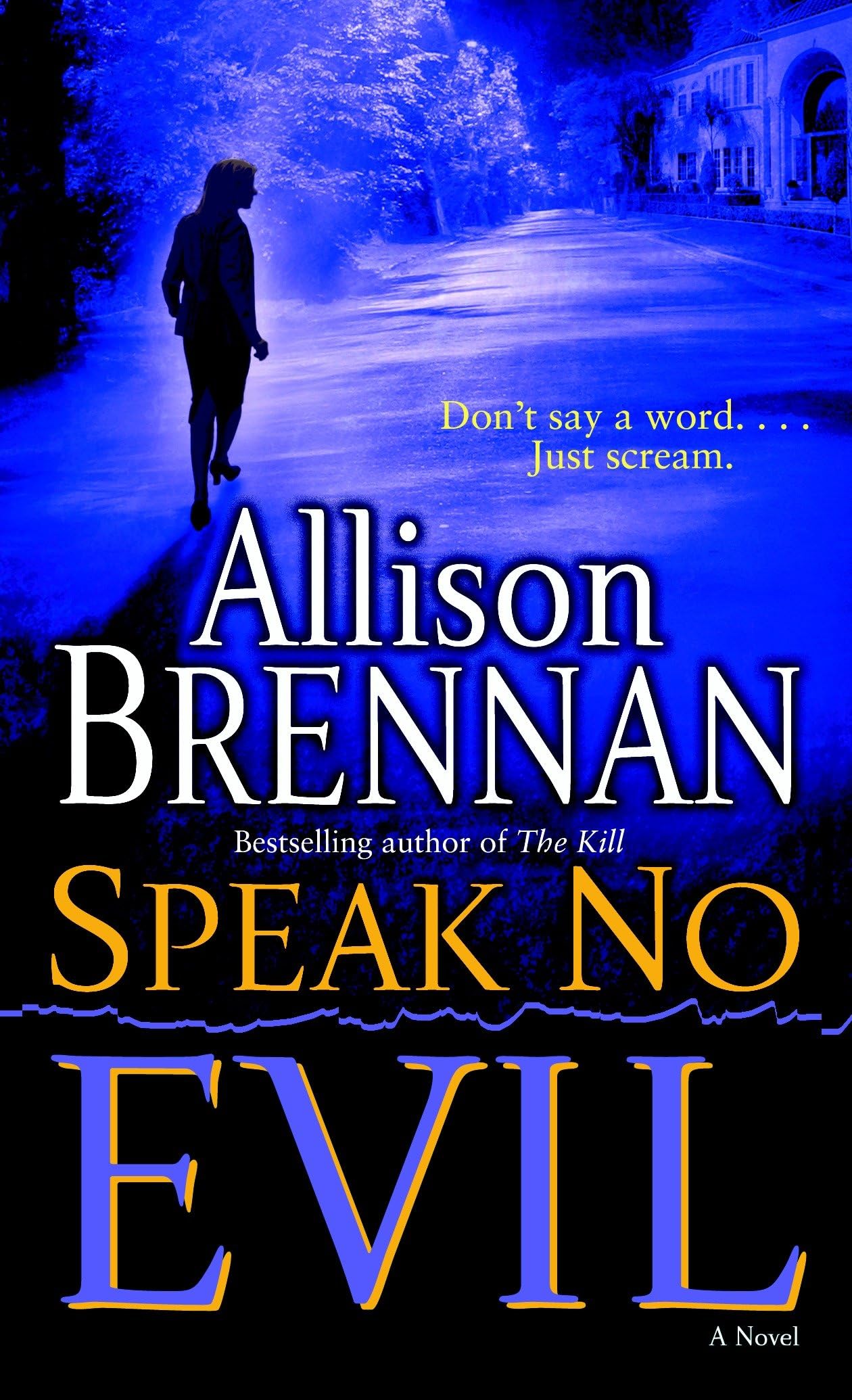 Speak No Evil: A Novel (No Evil Trilogy)