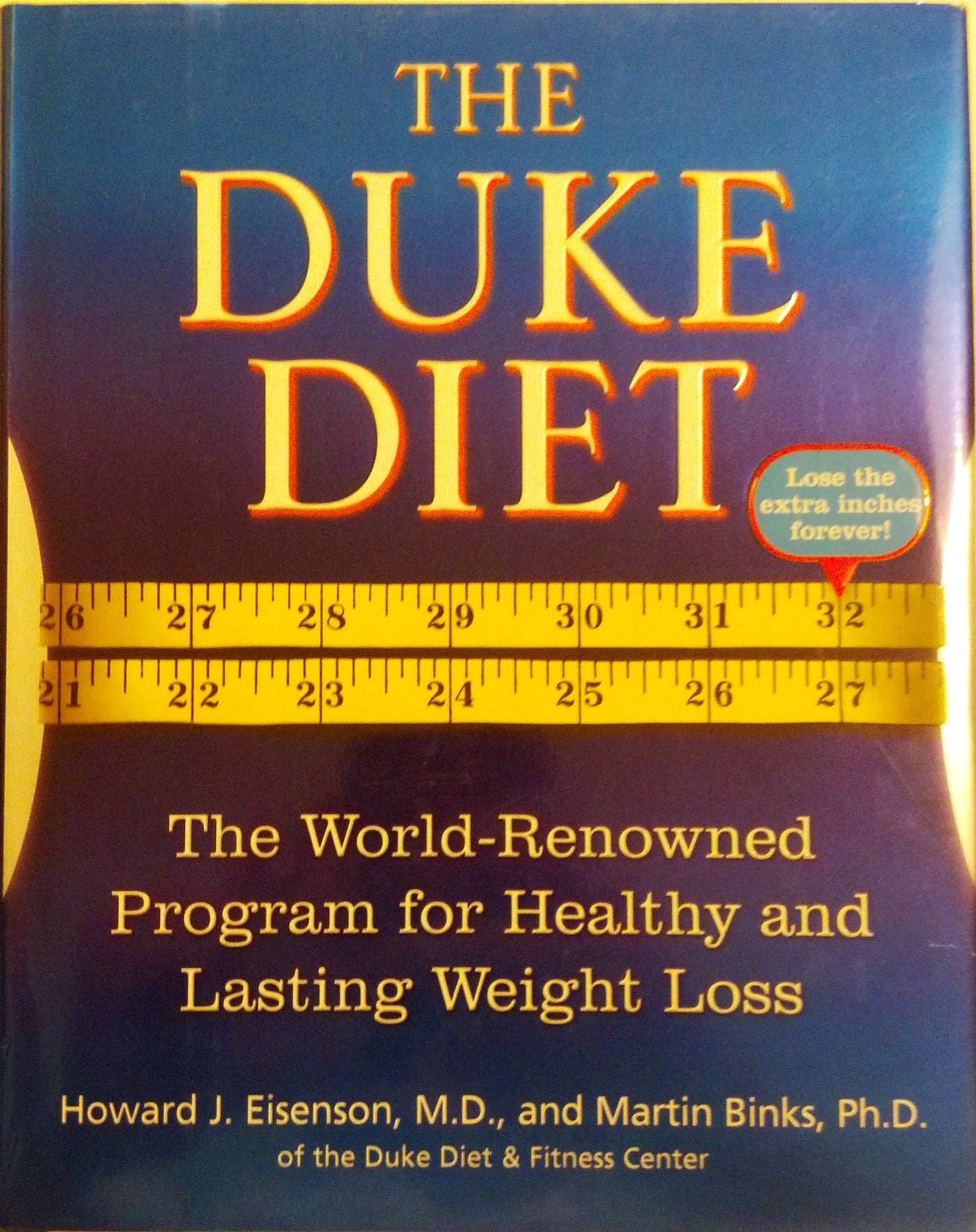 The Duke Diet: The World-Renowned Program for Healthy and Lasting Weight Loss