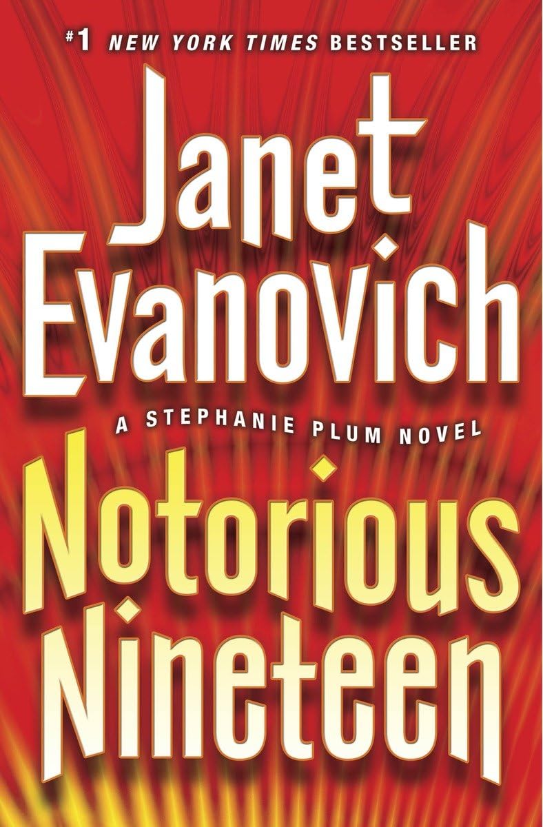 NOTORIOUS NINETEEN: A STEPHANIE