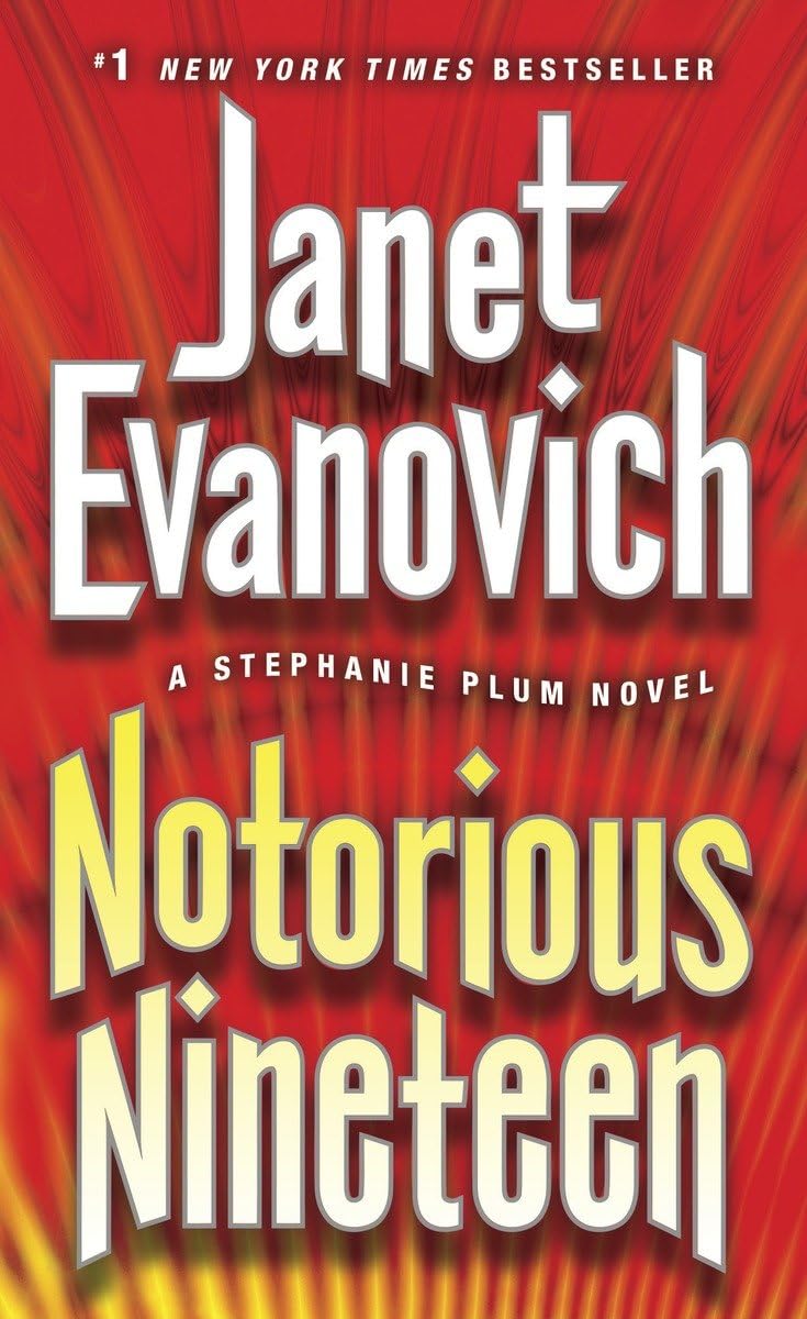 Notorious Nineteen: A Stephanie Plum Novel - 2987