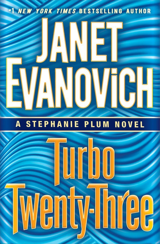 Turbo Twenty-Three: A Stephanie Plum Novel