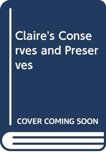 Claire's Conserves and Preserves