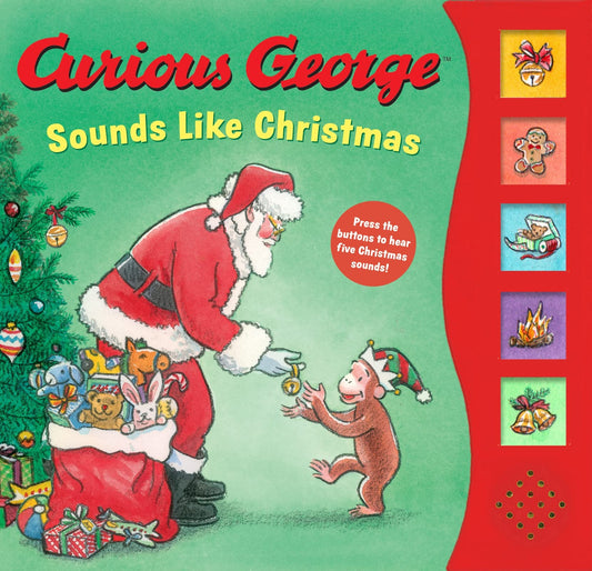 Curious George Sounds Like Christmas Sound Book: A Christmas Holiday Book for Kids