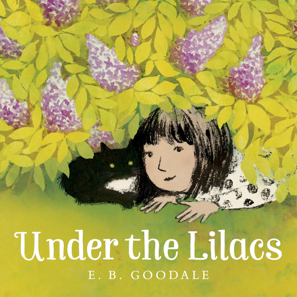 Under the Lilacs: A Picture Book About Sisters Building Forts in Nature for Children (Ages 4-7)