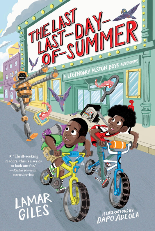The Last Last-Day-of-Summer: A Middle Grade Mystery Adventure About Two Sleuths Racing to Save Their Town for Kids (Ages 8-12) (A Legendary Alston Boys Adventure)