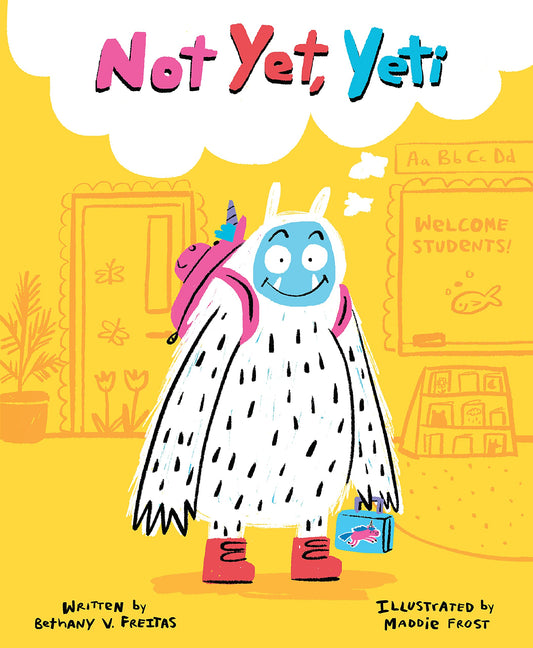 Not Yet, Yeti: A Gentle Picture Book for Kids (Ages 3-7) About Patience and Perseverance