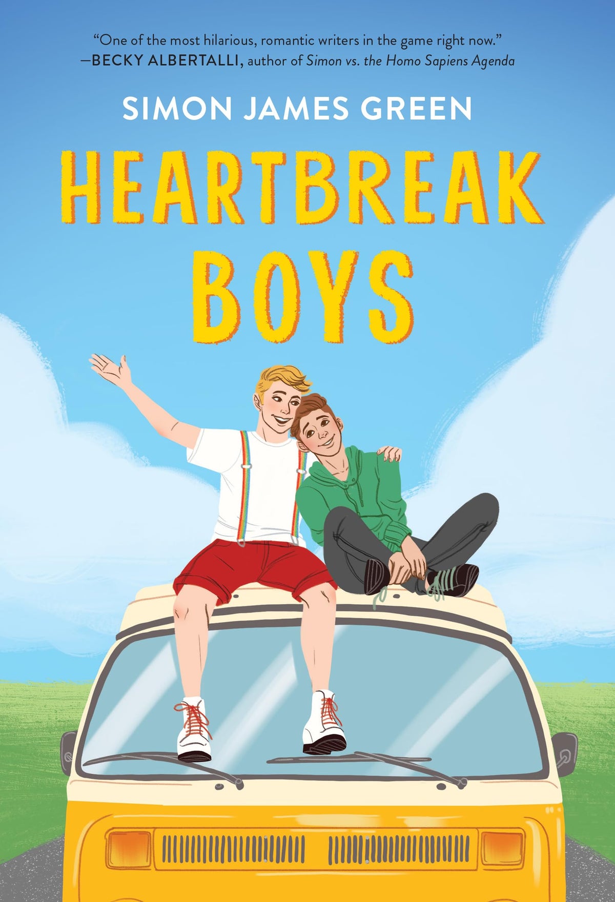 Heartbreak Boys: A Funny LGBTQ YA Rom-Com Road Trip About Social Media Hijinks, Family Adventures, and Real Romance