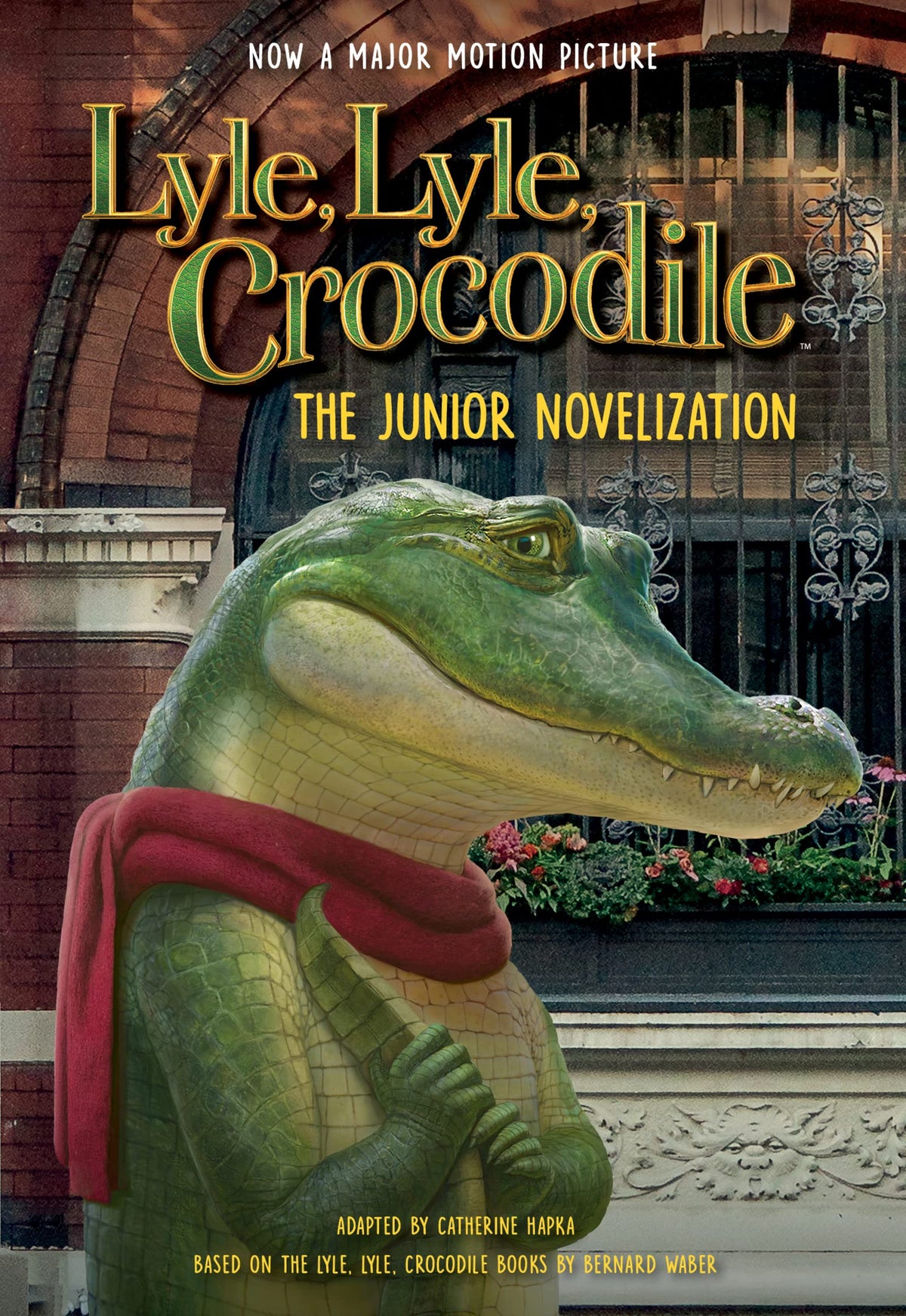 Lyle, Lyle, Crocodile: The Junior Novelization: A Funny Movie Story About a Singing Crocodile in New York for Kids (Ages 8-12)