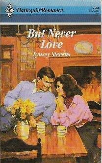 But Never Love
