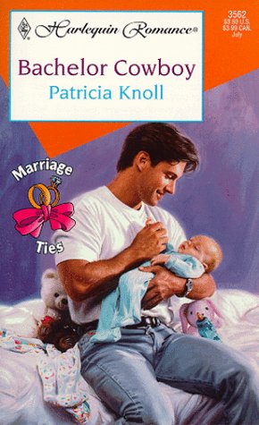 Bachelor Cowboy (Marriage Ties)