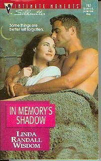 In Memory's Shadow (Silhouette Intimate Moments No. 782)