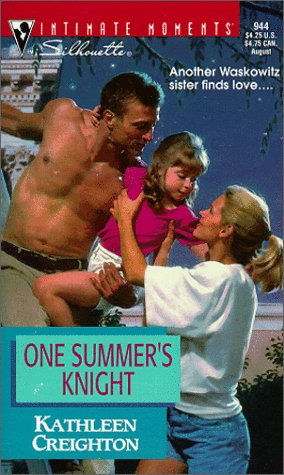 One Summer's Knight (The Sisters Waskowitz) (Silhouette Intimate Moments, 944)