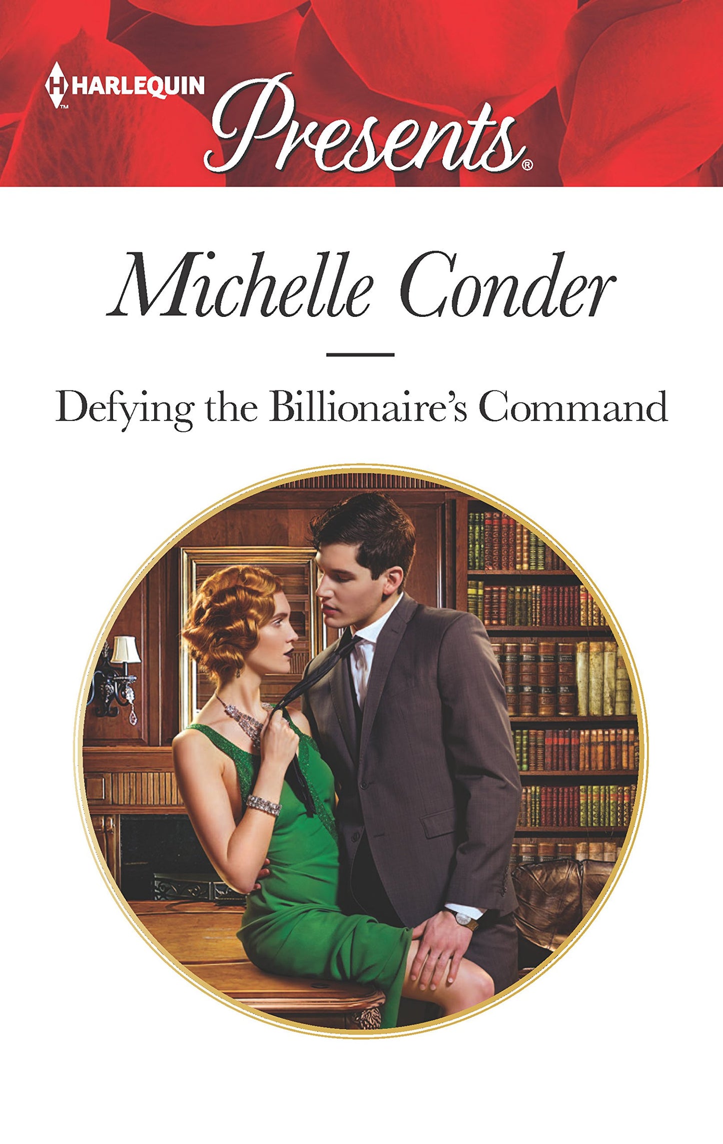 Defying the Billionaire's Command (Harlequin Presents)