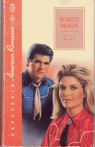 White Moon (Harlequin American Romance, No 308)