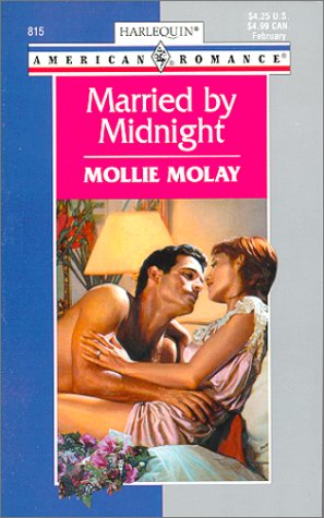 Married By Midnight (American Romance, 815)