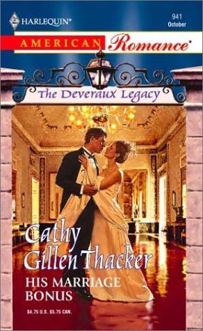 His Marriage Bonus (Harlequin American Romance, No 941)
