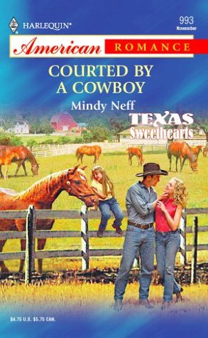 Courted By A Cowboy: Texas Sweethearts