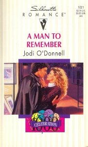 Man To Remember (Celebration 1000!) (Silhouette Romance)