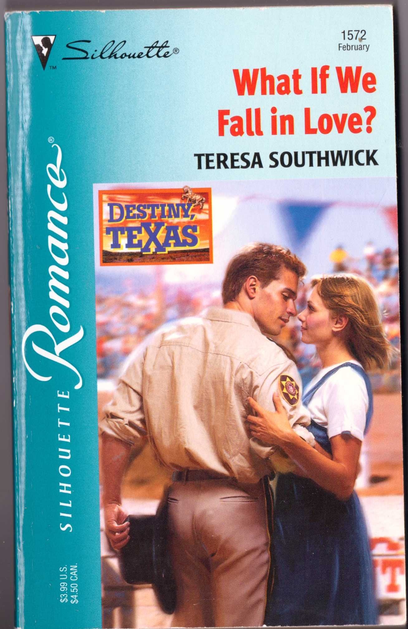 What If We Fall In Love? (Destiny, Texas) (Silhouette Romance)