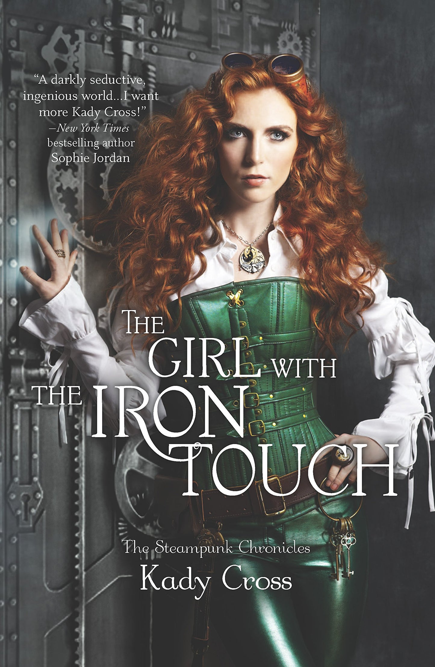The Girl with the Iron Touch (The Steampunk Chronicles)