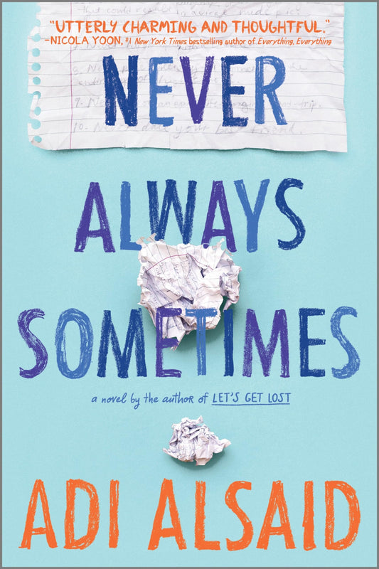 Never Always Sometimes: A Gripping YA Contemporary Romance About Best Friends and Secret Crushes (Harlequin Teen)