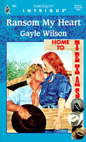 Ransom My Heart (Home To Texas)