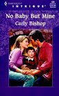 No Baby But Mine (Lovers Under Cover #1) (Harlequin Intrigue #538)