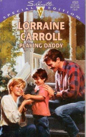 Playing Daddy (Silhouette Special Edition, 1020)