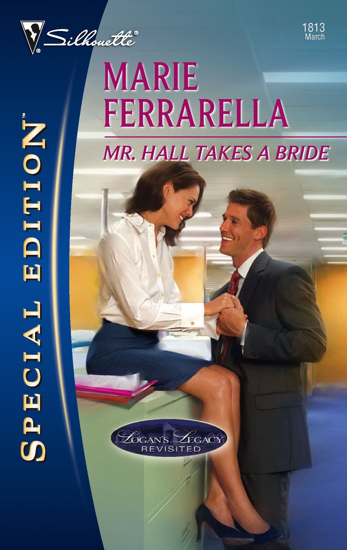Mr. Hall Takes A Bride (Silhouette Special Edition # 1813) (Logan's Legacy Revisited)