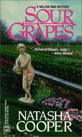 Sour Grapes (Willow King, Book 7)